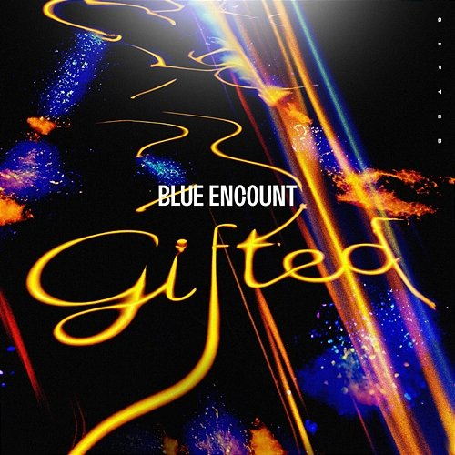 gifted Blue Encount