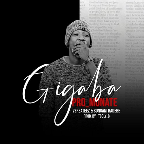 Gigaba Pro Monate feat. Bongani Radebe, Versateez