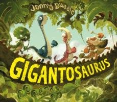 Gigantosaurus Duddle Jonny