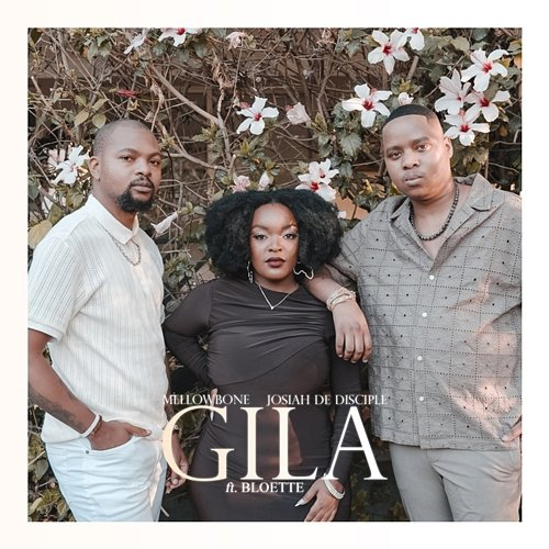 Gila Mellowbone, Josiah De Disciple feat. Bloette