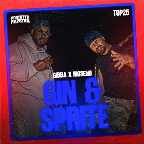 GIN & SPRITE PROTOTYP RAPSTAR, Mosenu, Gibba