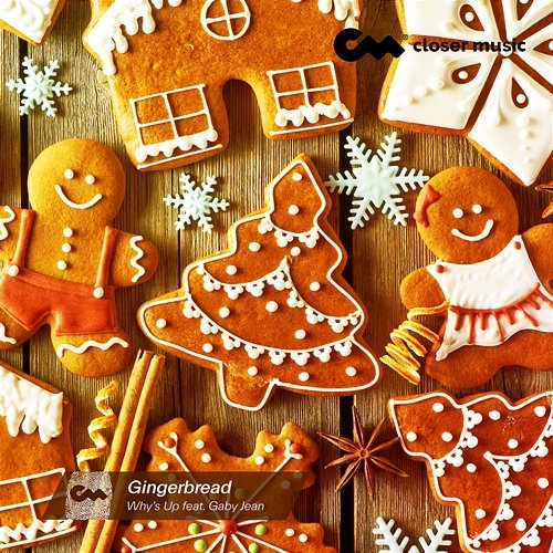 Gingerbread Why's Up feat. Gaby Jean
