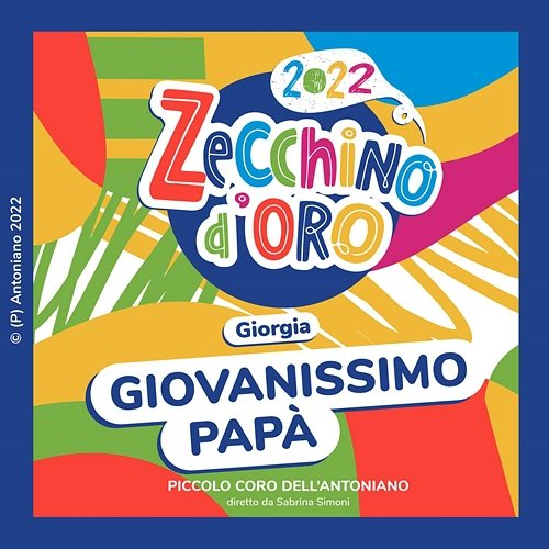 Giovanissimo papà Piccolo Coro Dell'Antoniano, Zecchino d'Oro