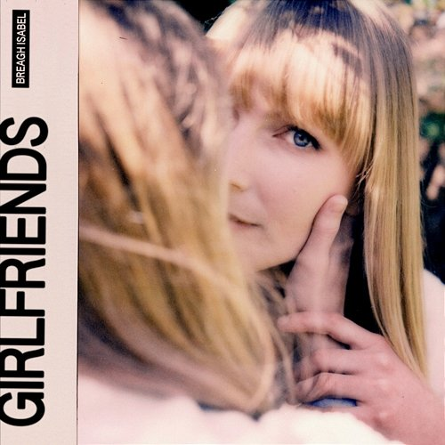 Girlfriends Breagh Isabel