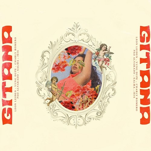 Gitana Leon Leiden, Yung Dupe, Salma feat. Charly Romero, Jeis, Pao Alvarado