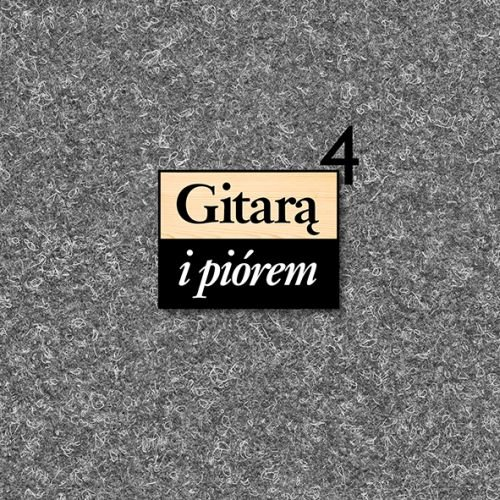 Gitarą i piórem. Volume 4 Various Artists