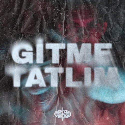 Gitme Tatlım KANSU