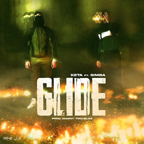 GLIDE Manny Troublez feat. Simba La Rue, Keta