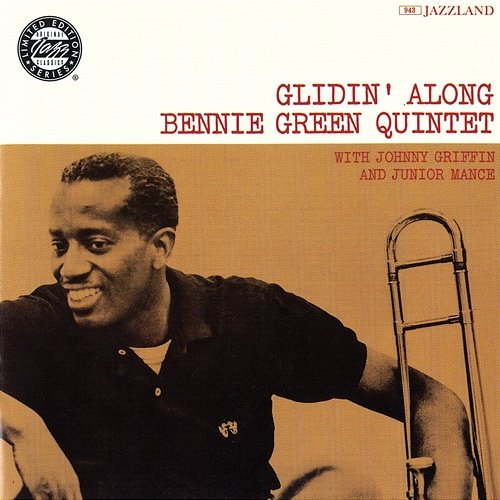 Glidin' Along Bennie Green Quintet