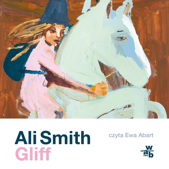 Gliff - audiobook Smith Ali