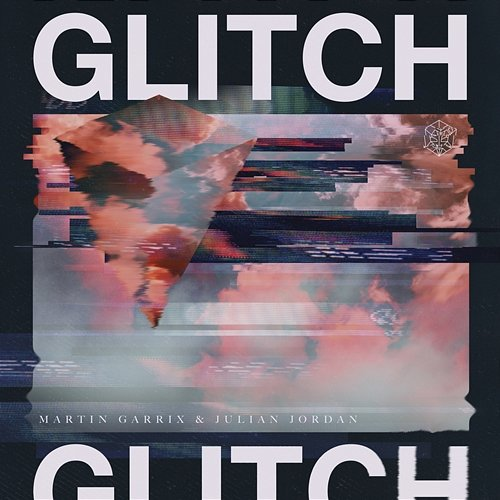 Glitch Martin Garrix, Julian Jordan