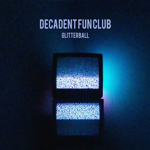 Glitterball Decadent Fun Club