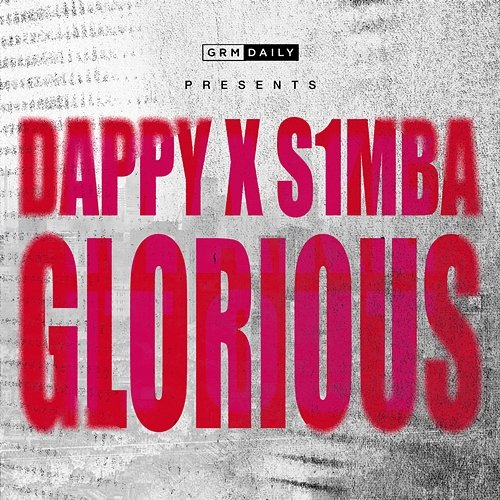 Glorious S1mba, GRM Daily feat. Dappy