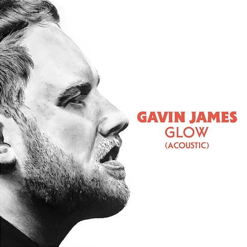Glow Gavin James