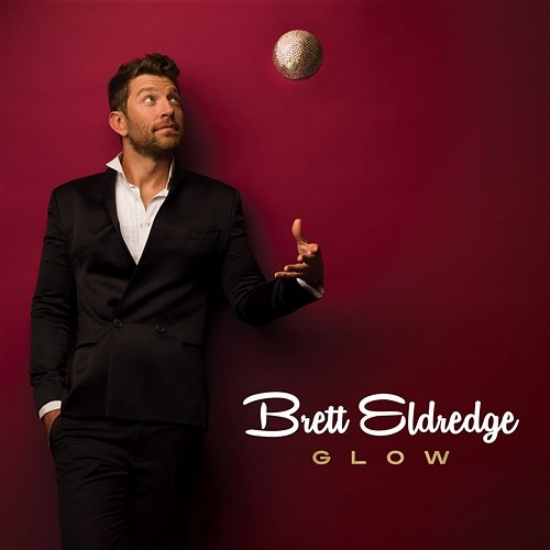 Glow Brett Eldredge