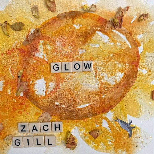 Glow Zach Gill