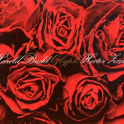 Glyph Harold Budd & Hector Zazou