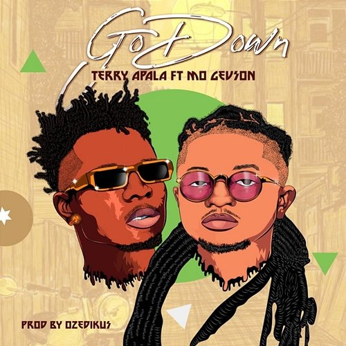 Go Down Terry Apala feat. Mo Gevson
