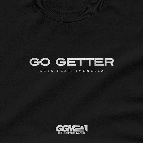 Go Getter Keya feat. Imenella