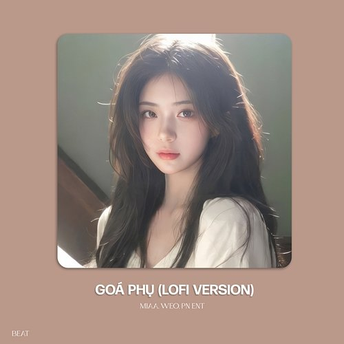 Goá Phụ Miaa, WEO, PN Ent