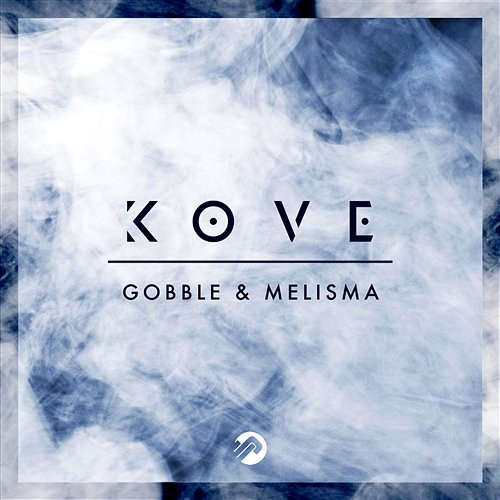 Gobble / Melisma Kove