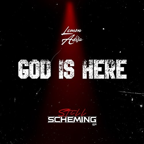 God Is Here Lemon Adisa