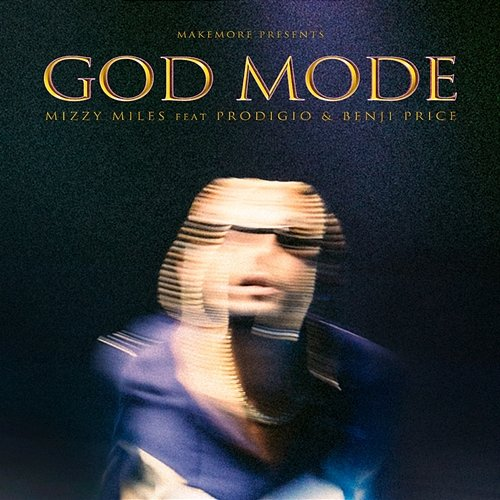 GOD MODE João Maia Ferreira, Prodigio, Mizzy Miles
