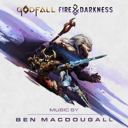 GODFALL: Fire & Darkness Ben MacDougall