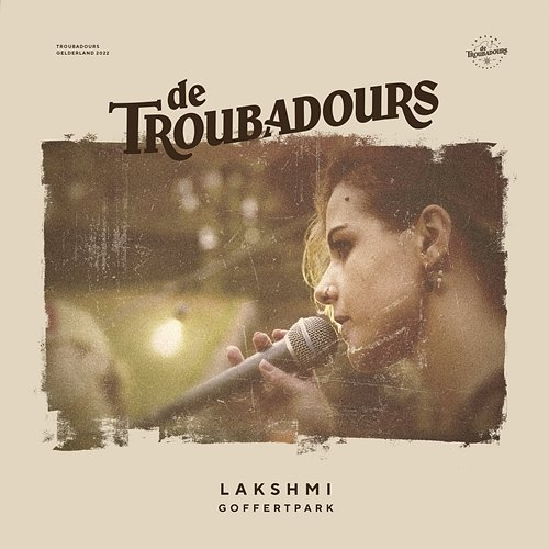 Goffertpark Lakshmi & De Troubadours