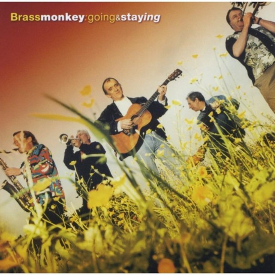 Going and Staying Brass Monkey