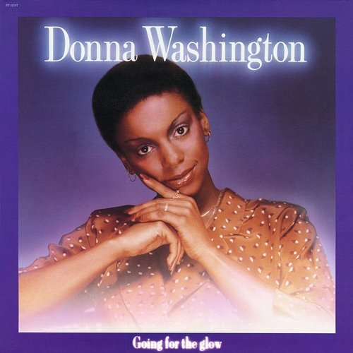Going For The Glow Donna Washington
