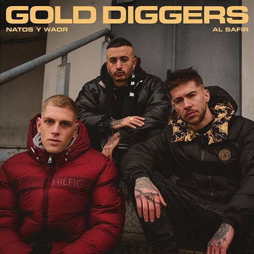 Gold Diggers Natos y Waor & Al Safir