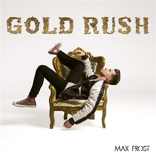 Gold Rush Max Frost
