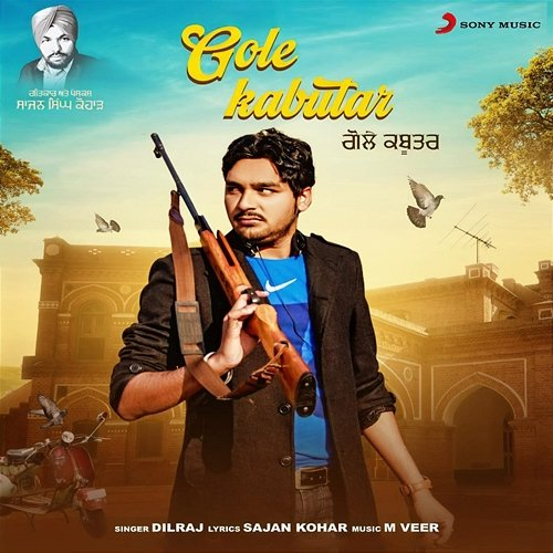 Gole Kabutar Dilraj
