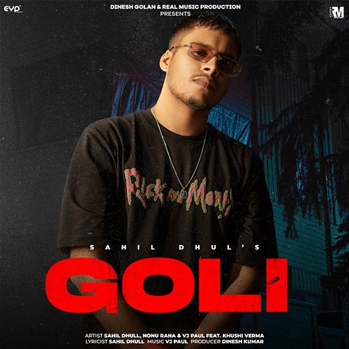 Goli Sahil Dhull, Nonu Rana & VJ Paul feat. Khushi Verma