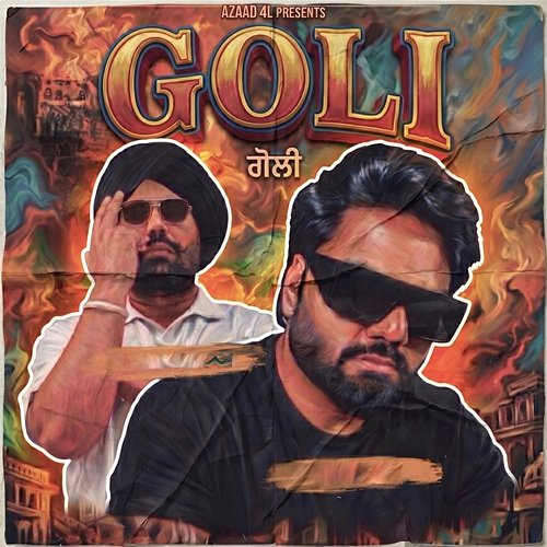 Goli Azaad 4L, Roop Bhullar, Desi Trap Music