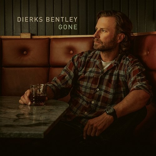 Gone Dierks Bentley