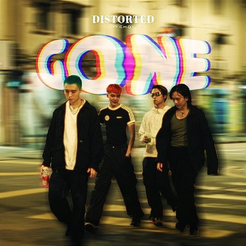 GONE DISTORTED feat. C.H.Q.Y