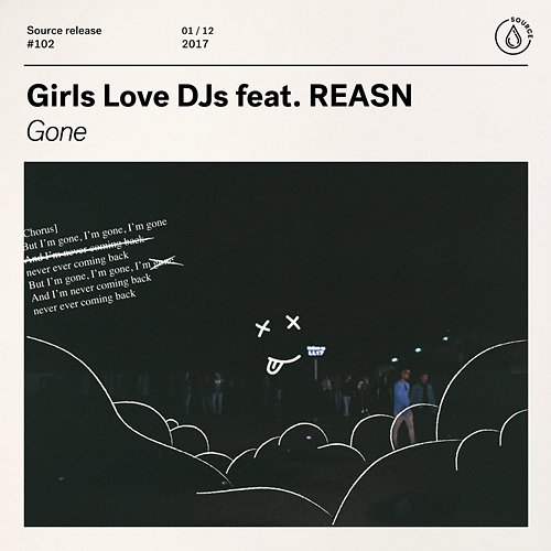 Gone Girls Love DJs feat. REASN
