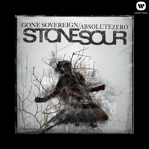 Gone Sovereign / Absolute Zero Stone Sour