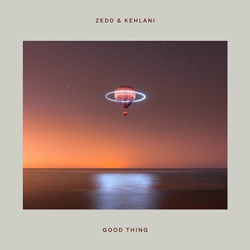 Good Thing Zedd, Kehlani