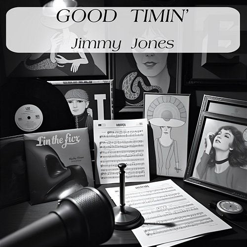 Good Timin’ Jimmy Jones