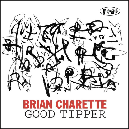 Good Tipper Charette Brian