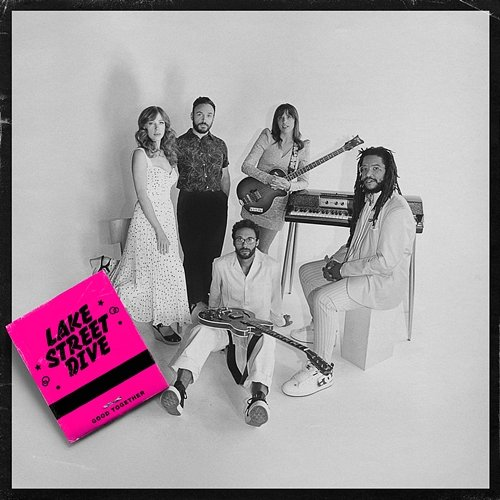Good Together Lake Street Dive