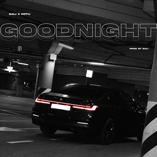 GOODNIGHT SALI feat. Kotu