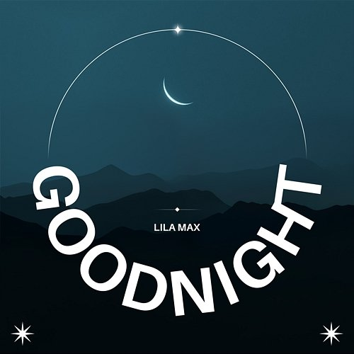 Goodnight Lila Max