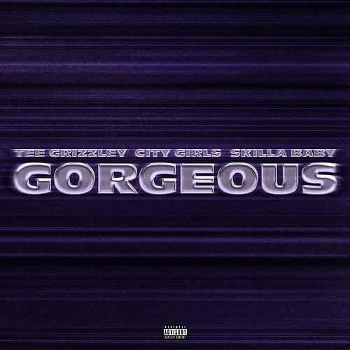 Gorgeous Remix Tee Grizzley & Skilla Baby feat. City Girls