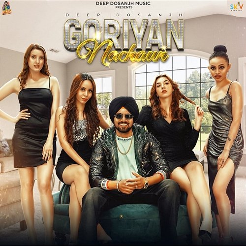 Goriyan Nachaun Deep Dosanjh