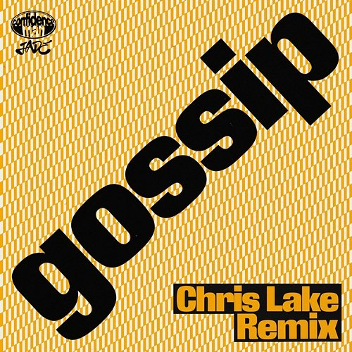 gossip Chris Lake, Jade, Confidence Man