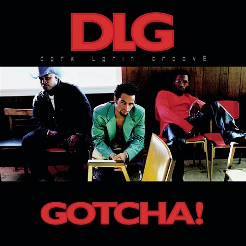 Gotcha D.L.G.